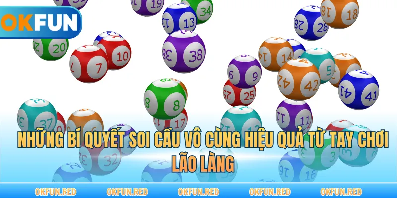 Những bí quyết soi cầu vô cùng hiệu quả từ tay chơi lão làng